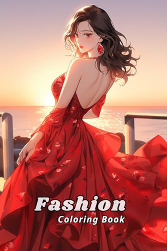 Fashion Coloring Book: for Fashionable Adults: Get Creative with These Dazzling and Trendy Designs. For Adults Relaxation von Independently published